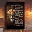 Lion Of Judah Joshua 19 Be Strong And Courage Bible Verse Canvas Print Lion Of Judah Joshua 19 Be Strong And Courage Bible Verse Canvas Print
