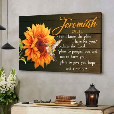 Jeremiah 2911 For I Know The Plans I Have For You Hummingbird Sunflower Canvas Wall Art