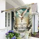 As For Me And My House We Will Serve The Lord Christian Religious Garden Flag As For Me And My House We Will Serve The Lord Christian Religious Garden Flag