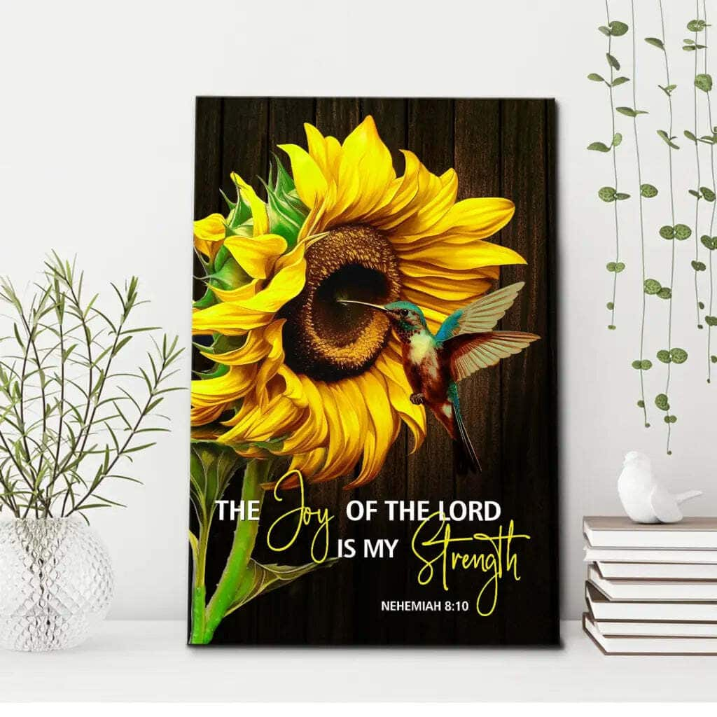 The Joy Of The Lord Is My Strength Sunflower Hummingbird Canvas Print