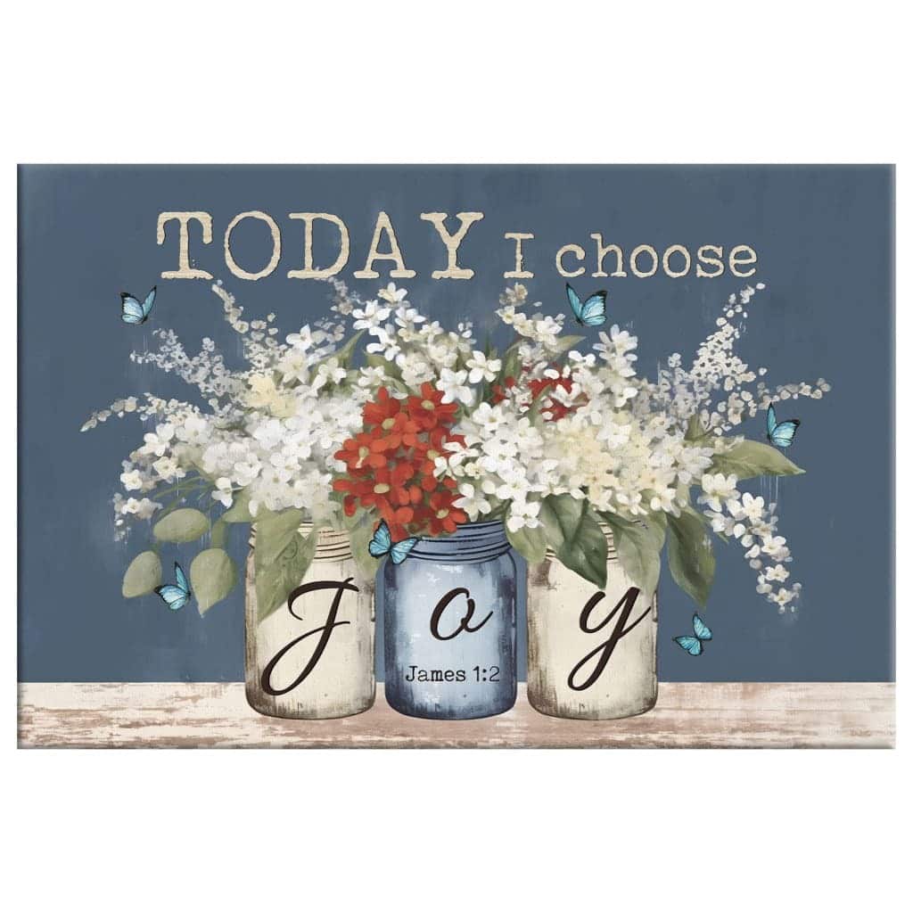 James 12 Today I Choose Joy Butterfly Flower Mason Jar Canvas Wall Art