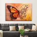 Be Still And Know That I Am God Psalm 4610 Butterfly Canvas Wall Art