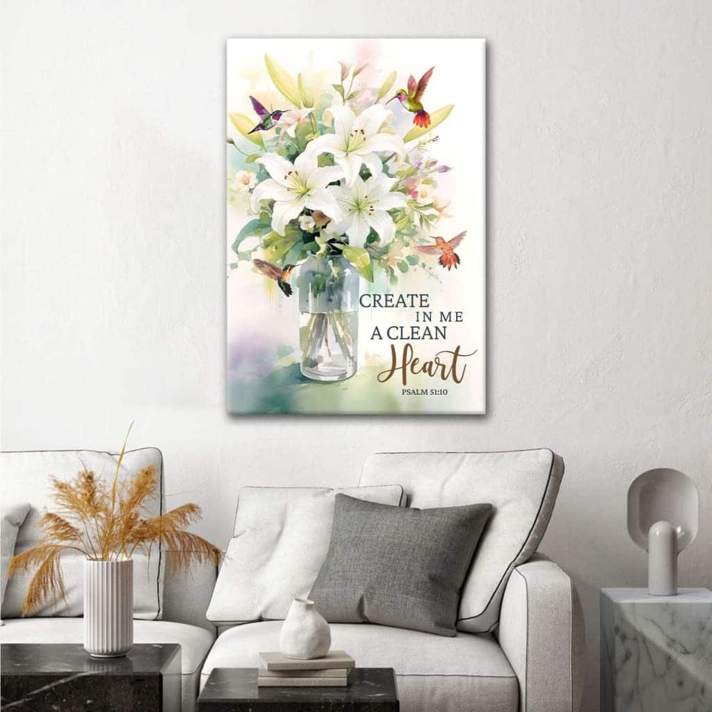 Lily Flower Hummingbird Create In Me A Clean Heart Psalm 5110 Canvas Print