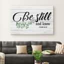 Bible Verse Be Still And Know Psalm 4610 Canvas Wall Art