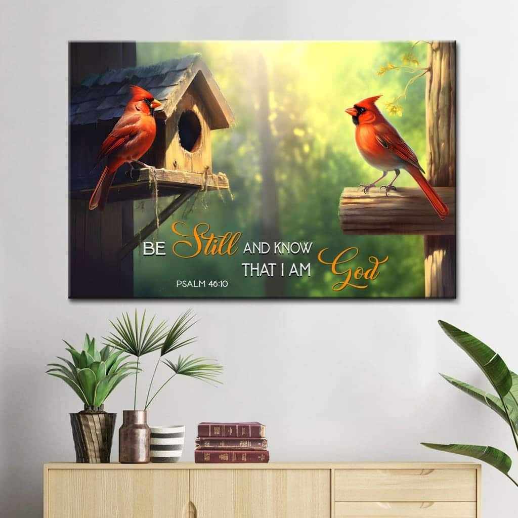 Psalm 4610 Be Still And Know That I Am God Cardinal Couple Canvas Wall Art Psalm 4610 Be Still And Know That I Am God Cardinal Couple Canvas Wall Art