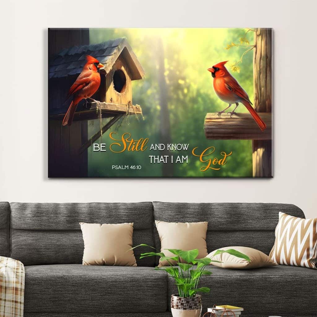 Psalm 4610 Be Still And Know That I Am God Cardinal Couple Canvas Wall Art Psalm 4610 Be Still And Know That I Am God Cardinal Couple Canvas Wall Art