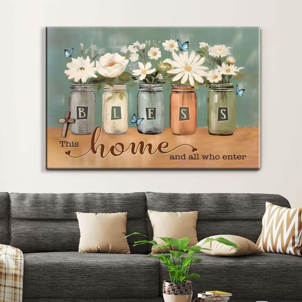 Bless This Home And All Who Enter Floral Butterfly Mason Jar Canvas Wall Art Bless This Home And All Who Enter Floral Butterfly Mason Jar Canvas Wall Art