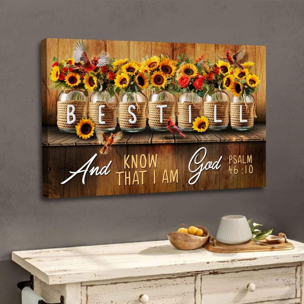 Be Still And Know That I Am God Psalm 4610 Mason Jar Flowers Canvas Wall Art