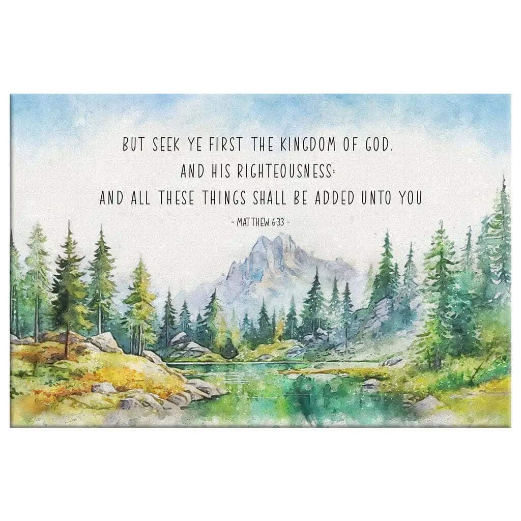 Seek First The Kingdom Of God Matthew 633 KJV Canvas Wall Art Seek First The Kingdom Of God Matthew 633 KJV Canvas Wall Art