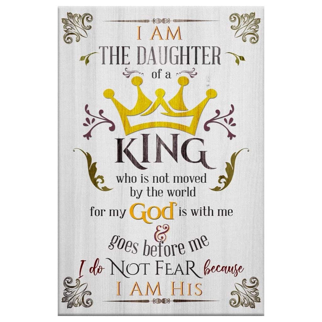 I Am The Daughter Of A King Christian Canvas Print I Am The Daughter Of A King Christian Canvas Print