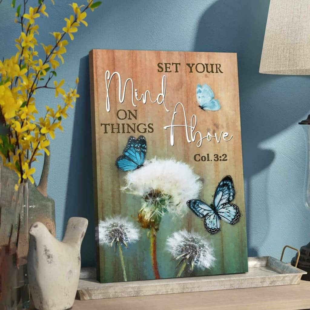 Set Your Mind On Things Above Dandelion Butterfly Christian Canvas Print