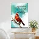 Give Your Burdens To The Lord Psalm 55:22 Cardinal Bird Christian Canvas Print Give Your Burdens To The Lord Psalm 55:22 Cardinal Bird Christian Canvas Print