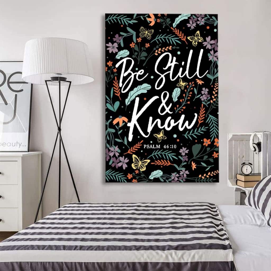 Psalm 46:10 Be Still And Know Wildflowers Butterflies Christian Canvas Print Psalm 46:10 Be Still And Know Wildflowers Butterflies Christian Canvas Print