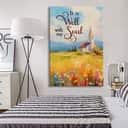 Christian It Is Well With My Soul Canvas Print Christian It Is Well With My Soul Canvas Print
