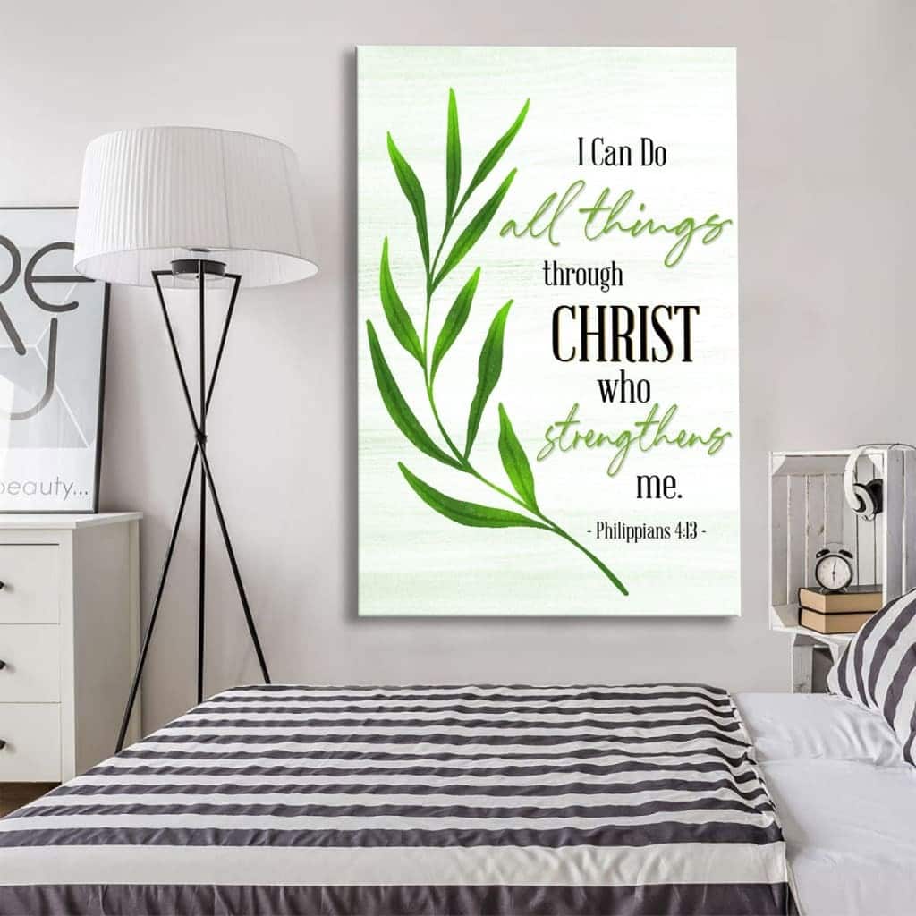 Philippians 4:13 I Can Do All Things Through Christ Christian Canvas Print
