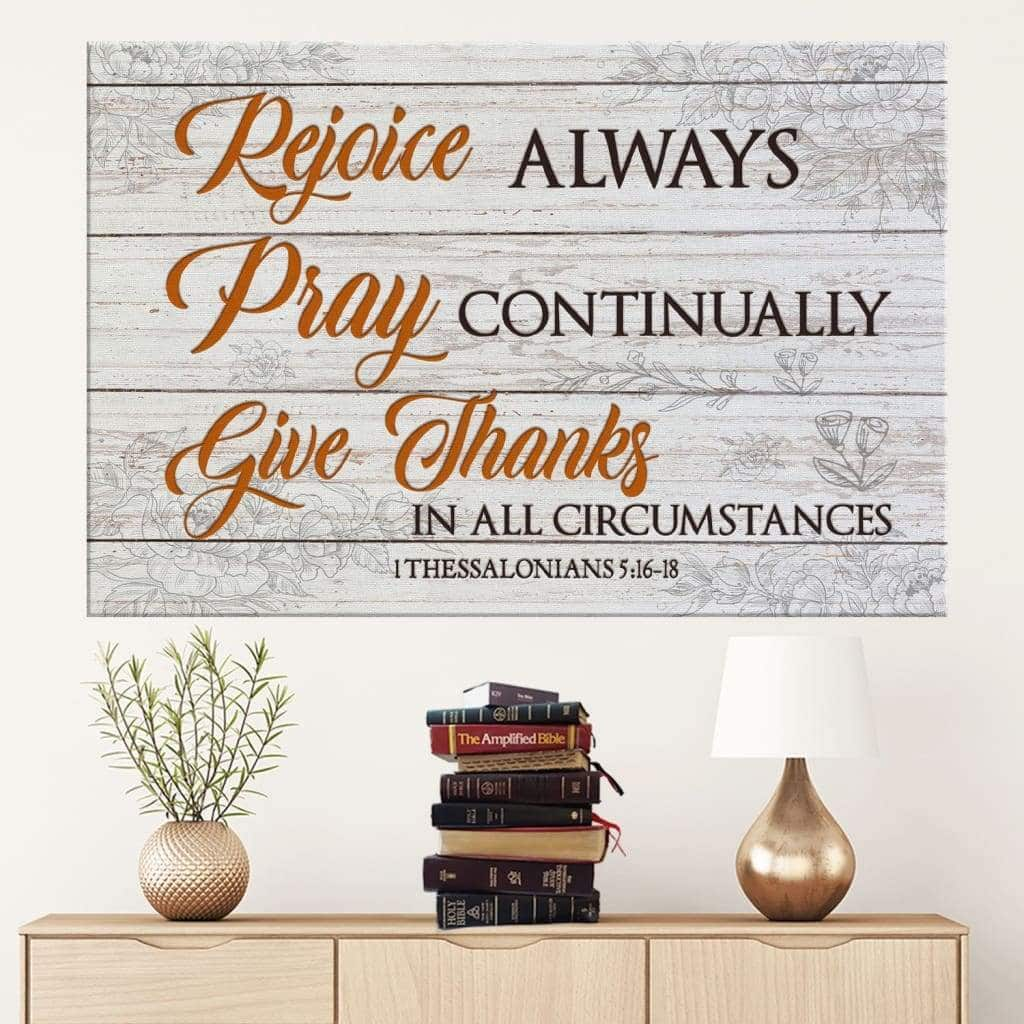 Bible Verse Rejoice Always Pray Continually Give Thanks Canvas Wall Art