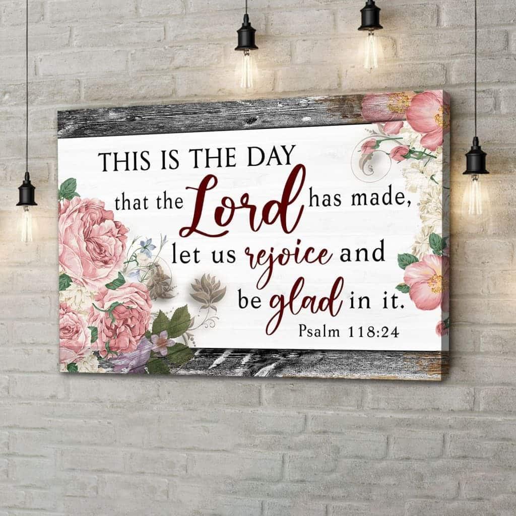 Bible Verse This Is The Day That The Lord Has Made Canvas Wall Art