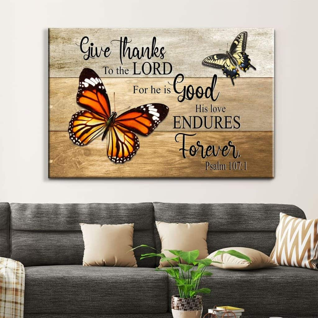 Psalm 107:1 Give Thanks To The Lord Butterflies Christian Canvas Wall Art