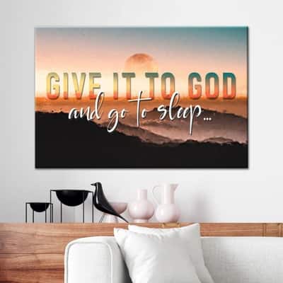 Sunset Painting Give It To God And Go To Sleep Christian Canvas Wall Art