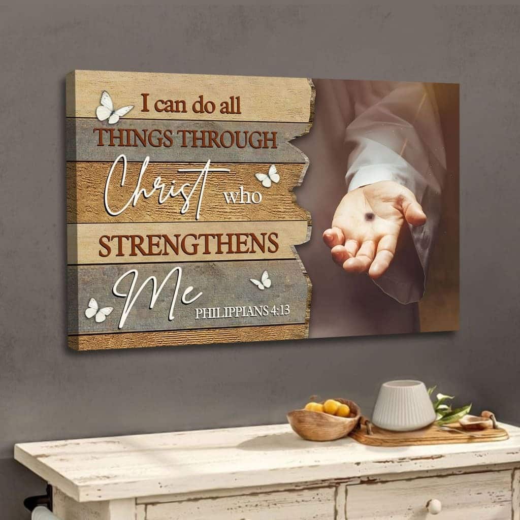 I Can Do All Things Through Christ, Jesus Hands Canvas Wall Art