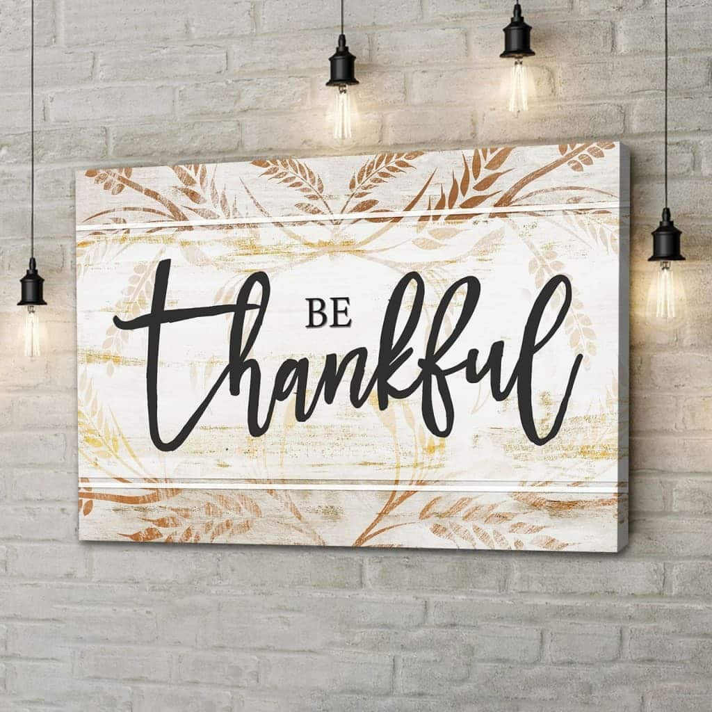 Be Thankful Thanksgiving Christian Religious Canvas Wall Art