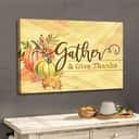 Gather And Give Thanks Christian Thanksgiving Canvas Wall Art