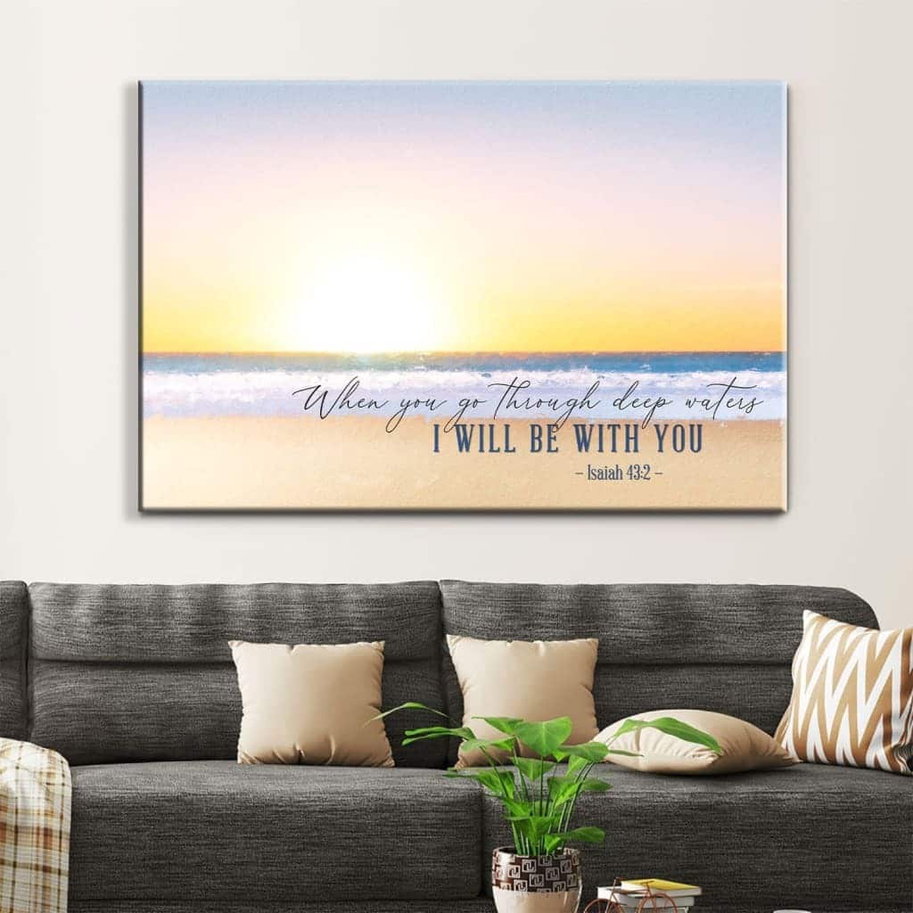Beach Sunset Isaiah 43:2 When You Go Through Deep Waters Canvas Wall Art Beach Sunset Isaiah 43:2 When You Go Through Deep Waters Canvas Wall Art