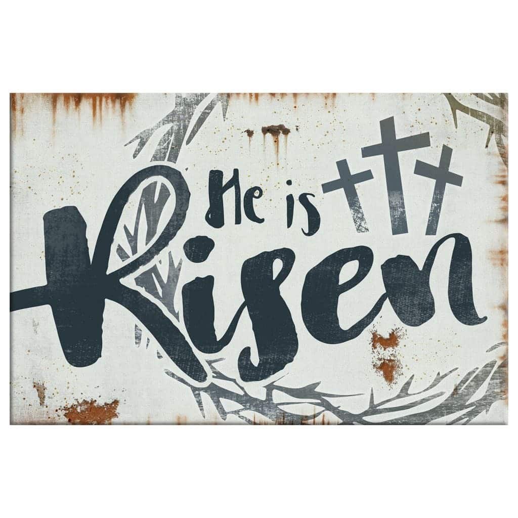 Christian Religious Faith He Is Risen Canvas Wall Art Gift Christian Religious Faith He Is Risen Canvas Wall Art Gift