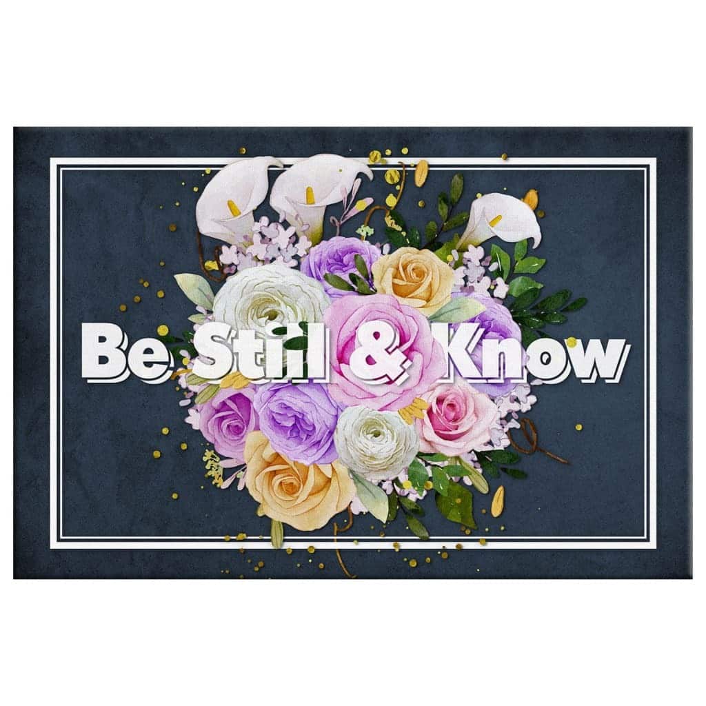 Be Still And Know Canvas Wall Art