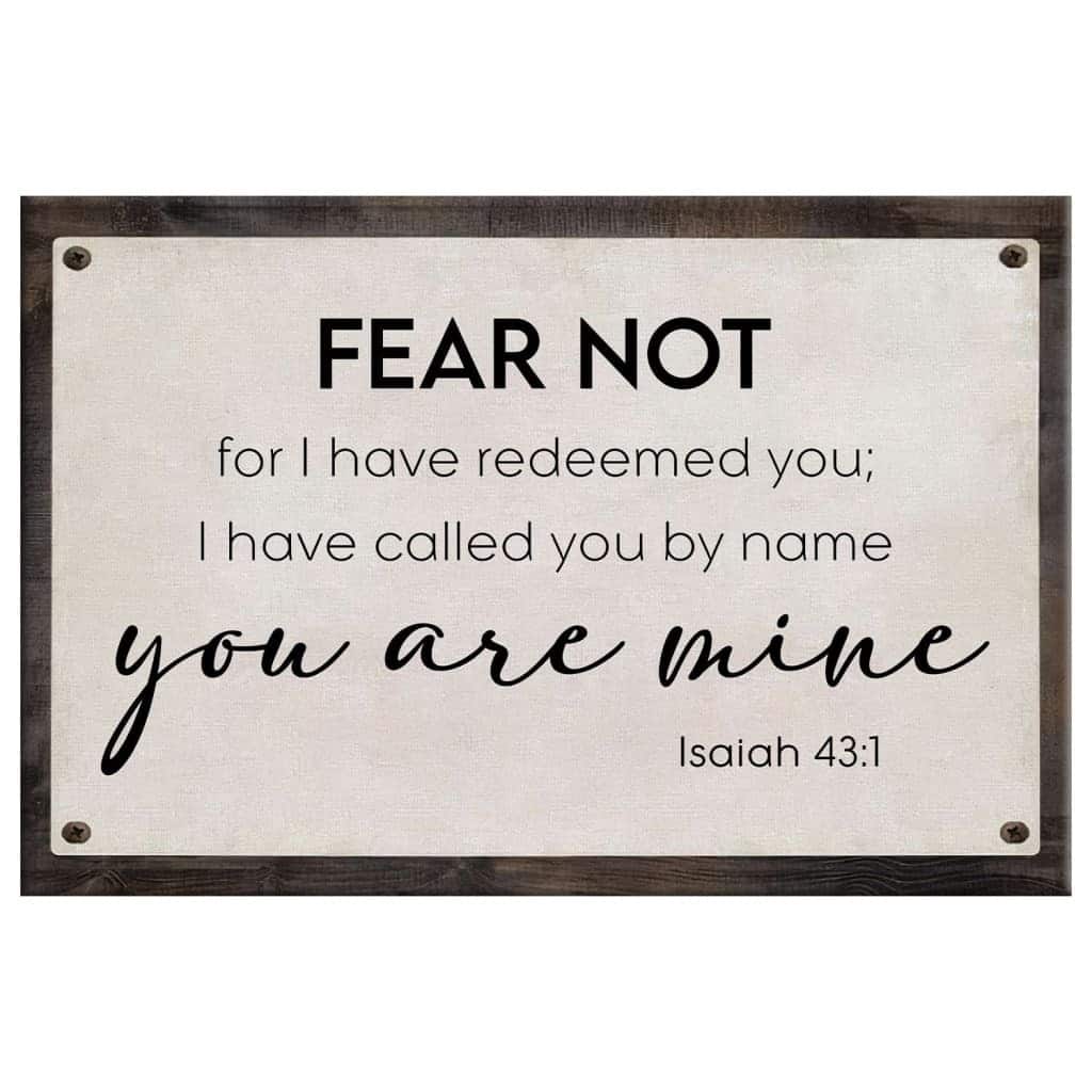 Fear Not For I Have Redeemed You Isaiah 43:1 Canvas Wall Art Fear Not For I Have Redeemed You Isaiah 43:1 Canvas Wall Art