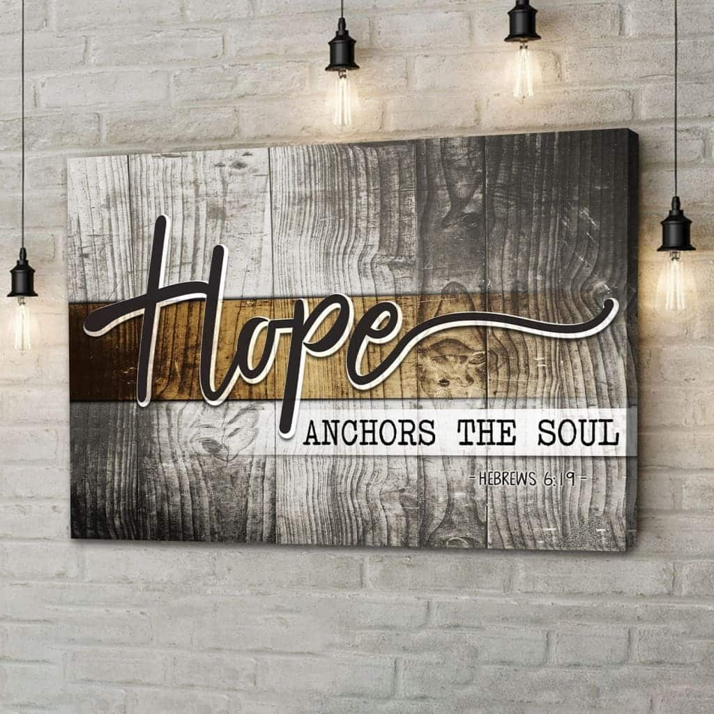 Hope Anchors The Soul Hebrews 6:19 Bible Verse Canvas Wall Art