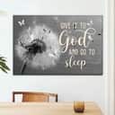 Dandelions Give It To God And Go To Sleep Canvas Wall Art