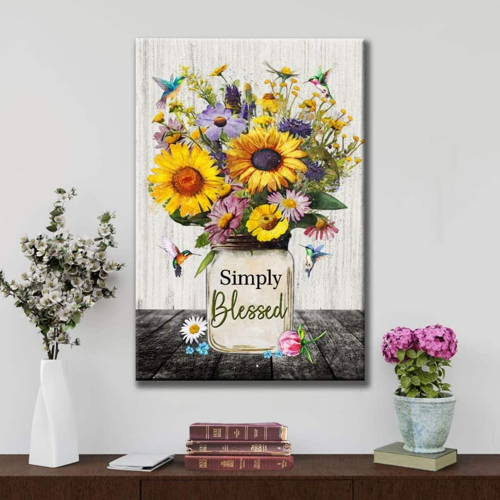 Simply Blessed Canvas Print Hummingbirds And Flowers In Vase Christian