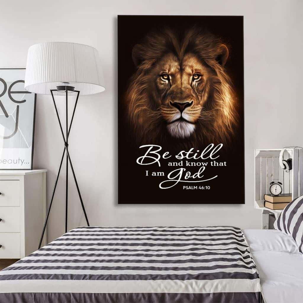Psalm 46:10 The Lion Of Judah Be Still And Know That I Am God Canvas Print
