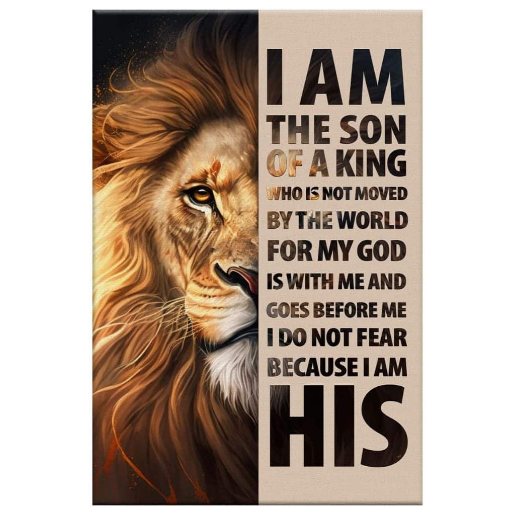 Lion Of Judah I Am The Son Of A King Canvas Print Lion Of Judah I Am The Son Of A King Canvas Print