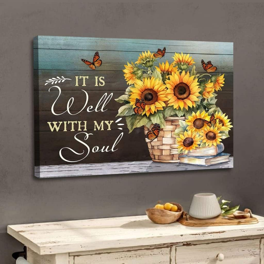 It Is Well With My Soul Butterfly Sunflower Canvas Wall Art