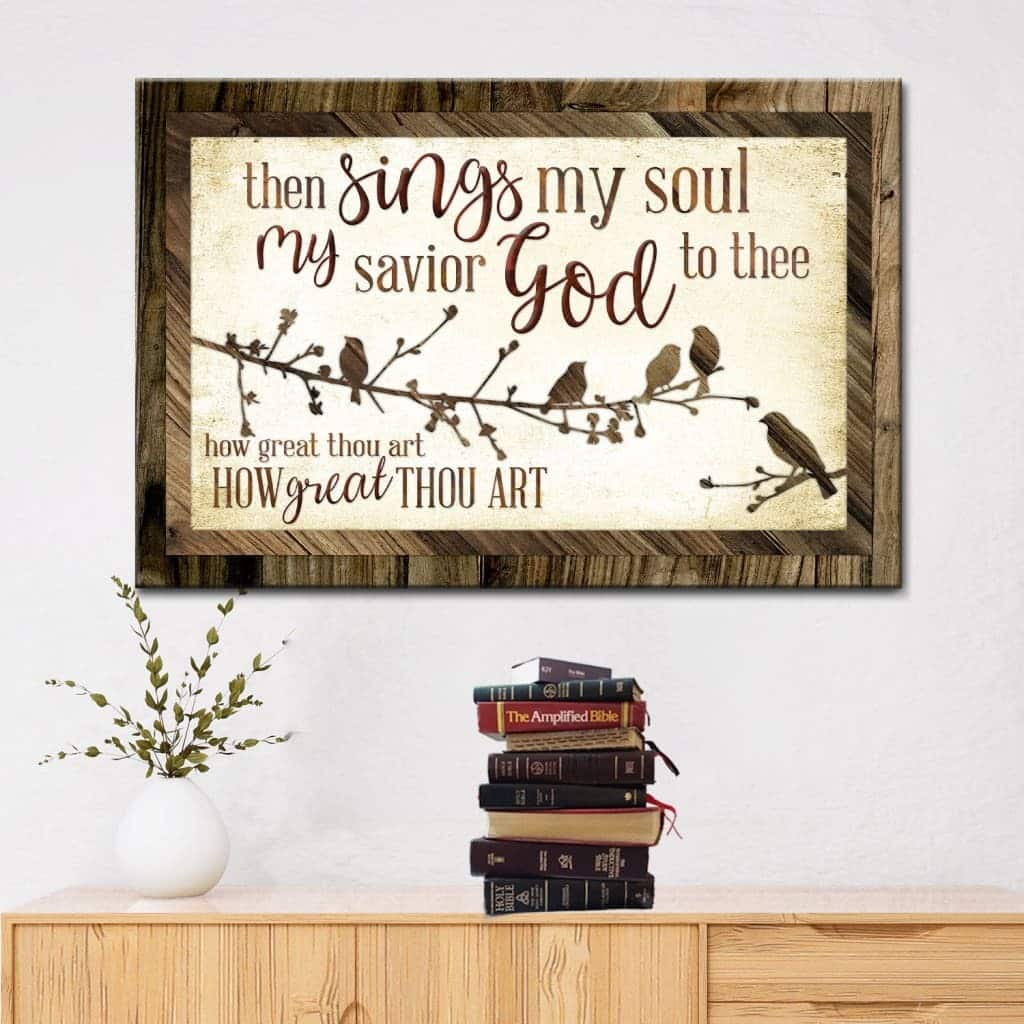 Then Sings My Soul My Savior God To Thee Canvas Wall Art