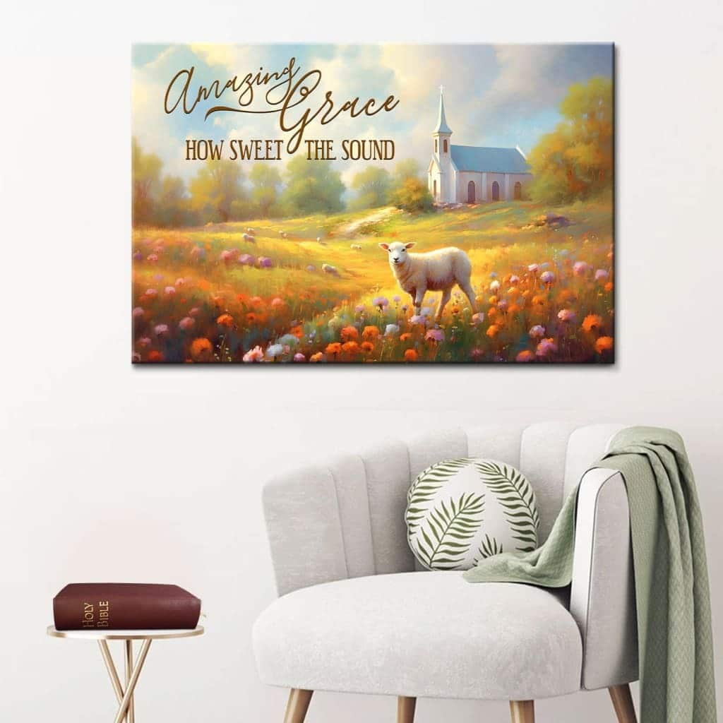 Amazing Grace How Sweet The Sound Church In Field Canvas Wall Art