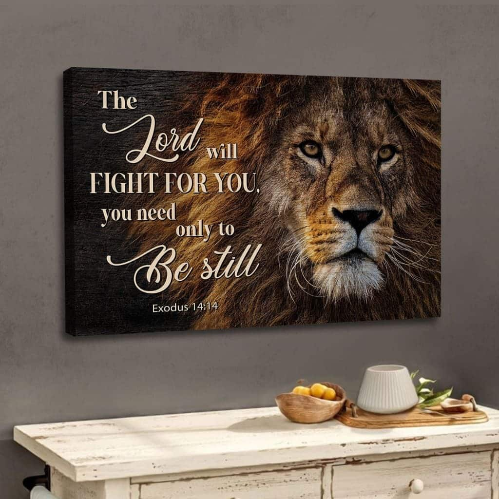 Lion Of Judah Exodus 14:14 The Lord Will Fight For You Canvas Wall Art