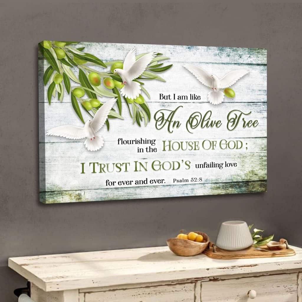 Psalm 52:8 I Am Like An Olive Tree Canvas Wall Art