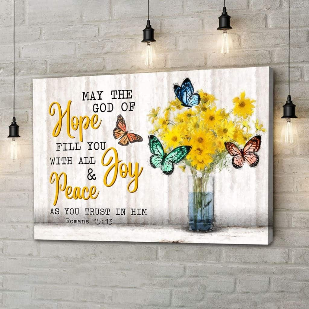 Butterflies Flowers May The Hope God Of Hope Romans 15:13 Canvas Wall Art