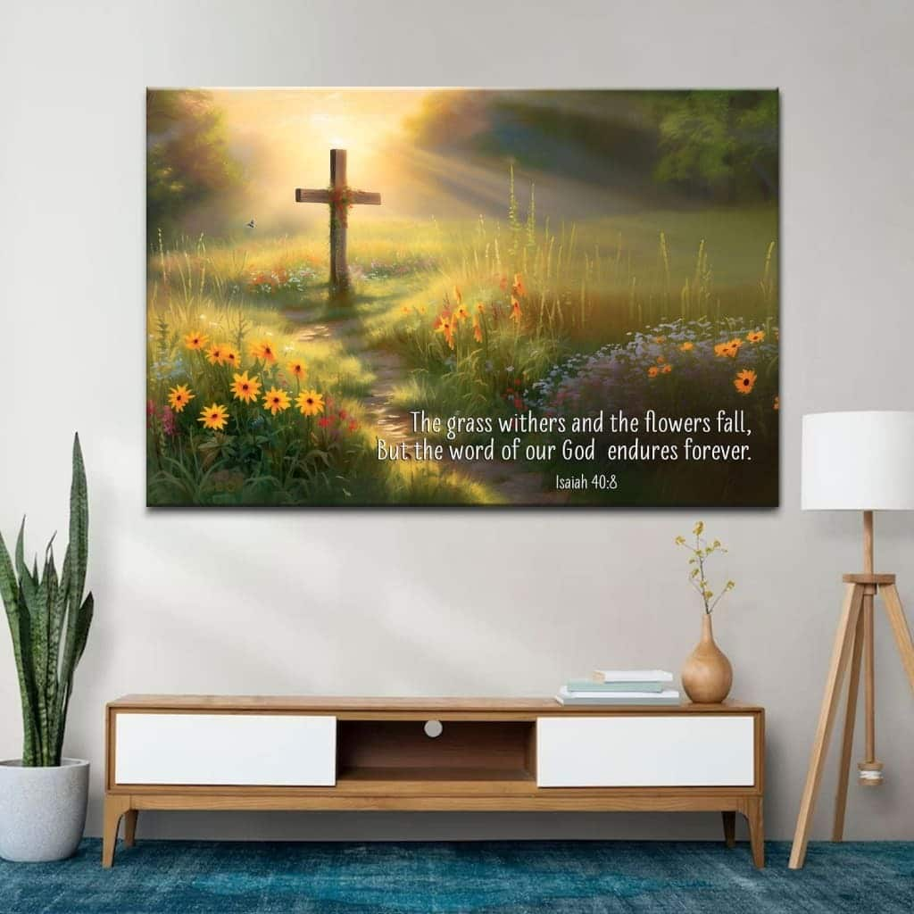 Isaiah 40:8 The Word Of Our God Endures Forever Canvas Wall Art