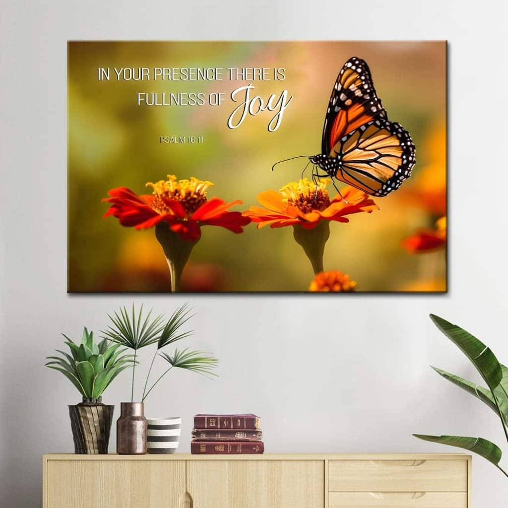 Psalm 16:11 In Your Presence There Is Fullness Of Joy Butterfly And Flowers Canvas Wall Art