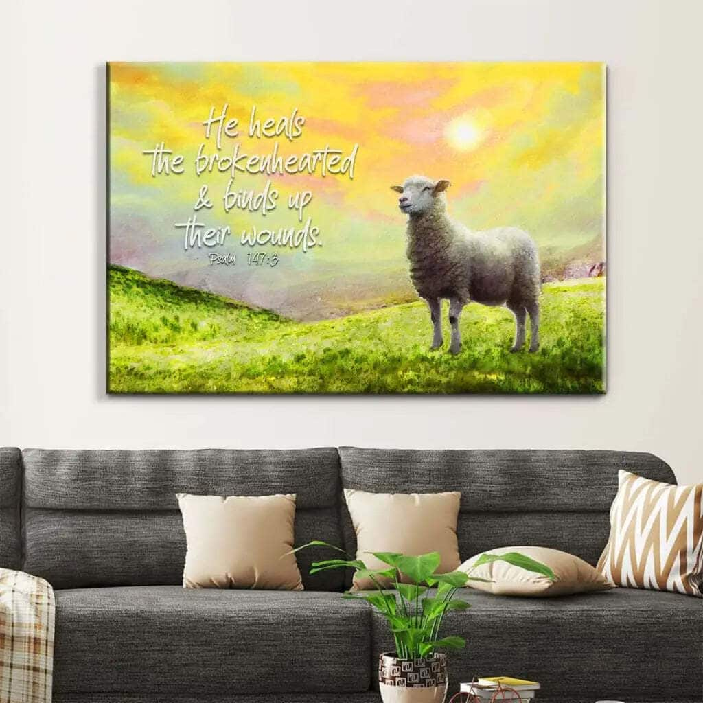 He Heals The Brokenhearted And Binds Up Their Wounds Psalm 147:3 Canvas Wall Art