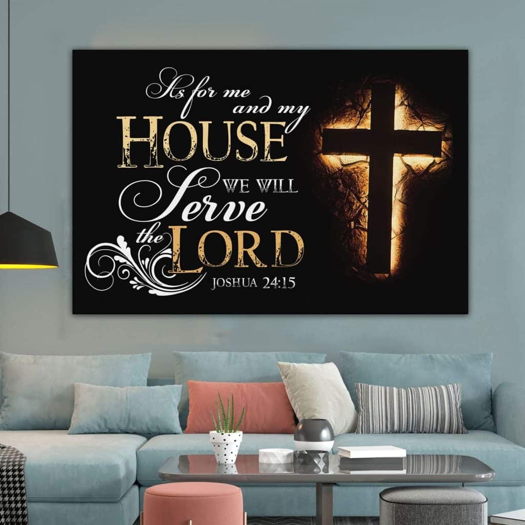 Joshua 24:15 Bible Verse We Will Serve The Lord Canvas Wall Art Gift Joshua 24:15 Bible Verse We Will Serve The Lord Canvas Wall Art Gift