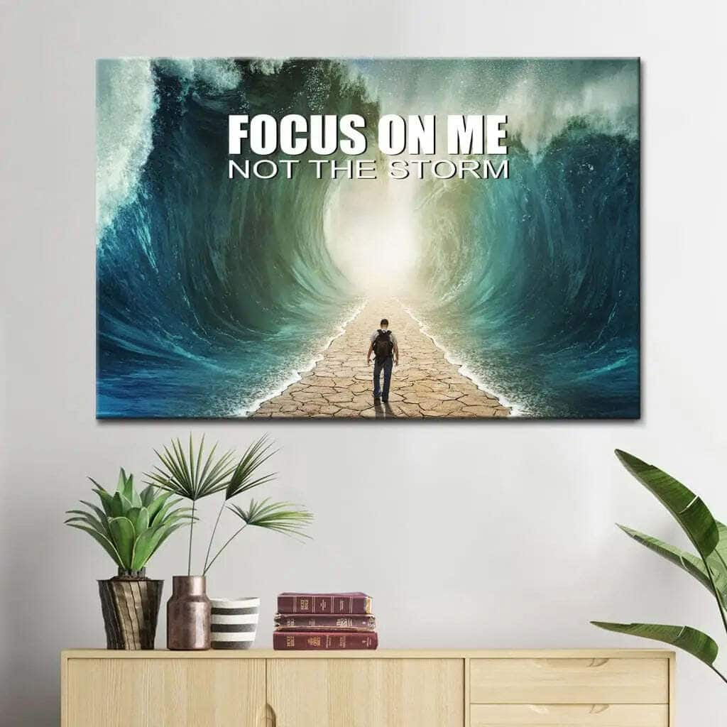 Focus On Me Not The Storm Parting Of The Red Sea Christian Canvas Wall Art