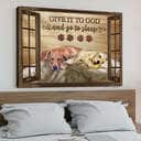 Give It To God And Go To Sleep Dog Labrador Retriever Canvas Wall Art