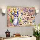 Be Still & Know That I Am God Flower Garden Canvas Wall Art
