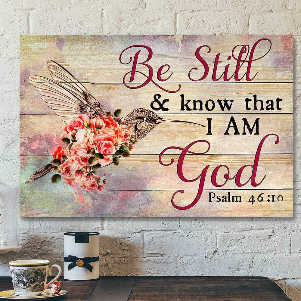 Be Still & Know That I Am God Hummingbird And Rose Canvas Wall Art