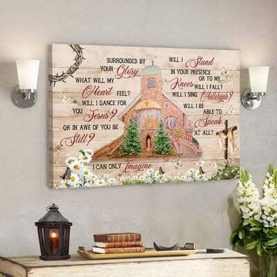 I Can Only Imagine Church Canvas Wall Art